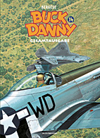 Buck Danny Gesamtausgabe 14: 2000 - 2008