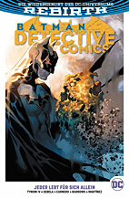 Batman - Detective Comics (Rebirth) Paperback 05: Jeder lebt fuer sich allein