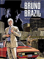 Bruno Brazil - Neue Abenteuer 01: Black Program 1
