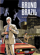 Bruno Brazil - Neue Abenteuer 01: *VZA* Black Program 1 (Vorzugsausgabe)