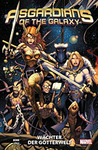 Asgardians of the Galaxy 01: Waechter der Goetterwelt