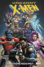 Uncanny X-Men (2019) 01: Schoene neue Welt