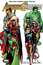 Avengers / Champions - Der Untergang  (Marvel Legacy / Avengers Legacy Paperback 01)