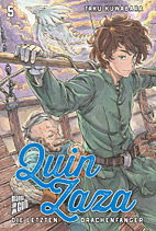 Quin Zaza 05: Die letzten Drachenfaenger 