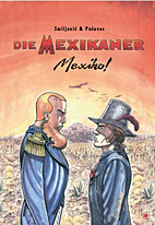 Die Mexikaner 03: Mexiko