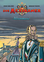 Die Mexikaner 01: Miramare