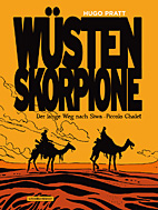 Wuestenskorpione 01: (farbig) (Neuauflage) - Der lange Weg nach Siwa / Piccolo Chalet