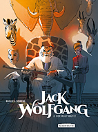 Jack Wolfgang 03: Der Wolf wuetet