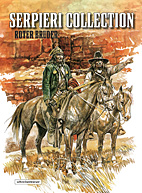 Serpieri Collection Western 03: Roter Bruder