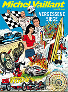 Michel Vaillant 60: Vergessene Siege (Neuauflage)