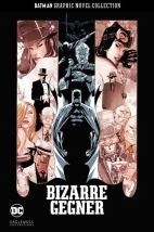Batman Graphic Novel Collection 16: Bizarre Gegner