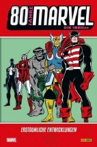 80 Jahre Marvel 05: Die 1980er Jahre - Erstaunliche Entwicklung