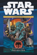 Star Wars Comic Kollektion 79: Starfighter - Freibeuter