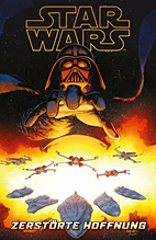 Star Wars Sonderband 116: Zerstoerte Hoffnung