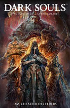 Dark Souls 04: Das Zeitalter des Feuers