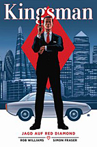 Kingsman: Jagd auf Red Diamond