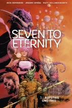 Seven to Eternity 03: Aufstieg und Fall
