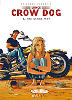 Lance Crow Dog 03: The Stars Way