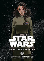 Star Wars (Manga) 02: Verlorene Welten 2