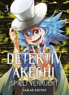 Detektiv Akechi Spielt verrueckt 03