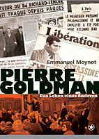 Pierre Goldman - Das Leben eines Anderen