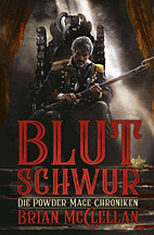 Die Powder-Mage-Chroniken 01: Blutschwur