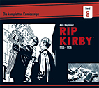 Rip Kirby 08: Die kompletten Comicstrips 1955 - 1956