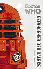 Doctor Who Monster Edition 01: Gefangener der Daleks