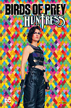 Birds of Prey: Huntress