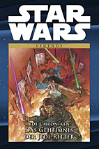 Star Wars Comic Kollektion 88: Jedi-Chroniken - Das Geheimis der Jedi-Ritter