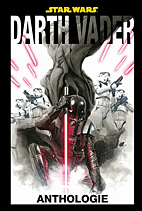 Star Wars Anthologie 01: Darth Vader