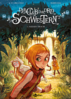 Der Club der drei Schwestern 01: Sarahs Traum