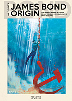 James Bond 007 10: Origin 2 (Splitter Books)