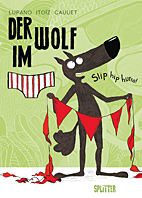 Der Wolf im Slip 03: Slip hip hurra