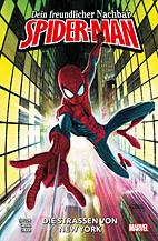 Dein freundlicher Nachbar - Spider-Man 01: Die Strassen von New York (von 2)