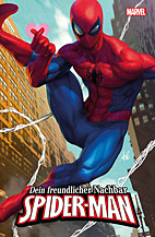 Dein freundlicher Nachbar - Spider-Man 01: *Variant* Die Strassen von New York (von 2)