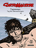 Corto Maltese 15: (farbig) Tarowean - Tag der Ueberraschungen