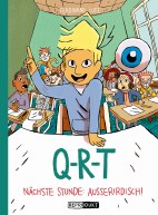 Q-R-T 03: Naechste Stunde: Ausserirdisch (QRT)