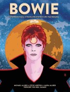 Bowie - Sternenstaub, Strahlenkanonen und Tagtraeume