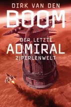 Der letzte Admiral 02: Perlenwelt