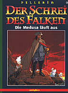 Schrei des Falken 03: Die Medusa laeuft aus