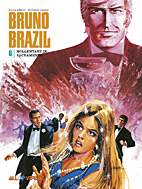 Bruno Brazil 06: *VZA* Hoellentanz in Sacramento (Vorzugsausgabe)