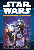 Star Wars Comic Kollektion 90: Zeichen der Rebellion