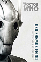 Doctor Who Monster Edition 02: Der fremde Feind