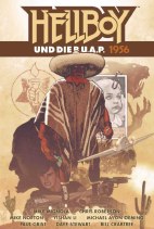 Hellboy 19: Hellboy und die B.U.A.P. 1956 (BUAP)