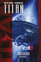 Star Trek - Titan: Kriegsglueck