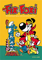 Fix & Foxi - Die Entdeckung von Spirou, Lucky Luke und den Schluempfen