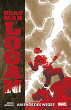 Dead Man Logan 02: Am Ende des Weges (von 2)