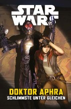 Star Wars Sonderband 120: Doktor Aphra 5 - Schlimmste unter Gleichen