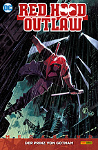 Red Hood - Outlaw Megaband 01: Prinz von Gotham